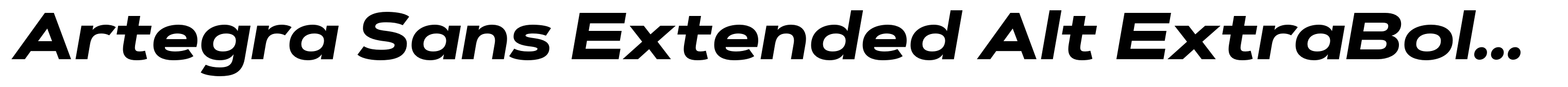 Artegra Sans Extended Alt ExtraBold Italic